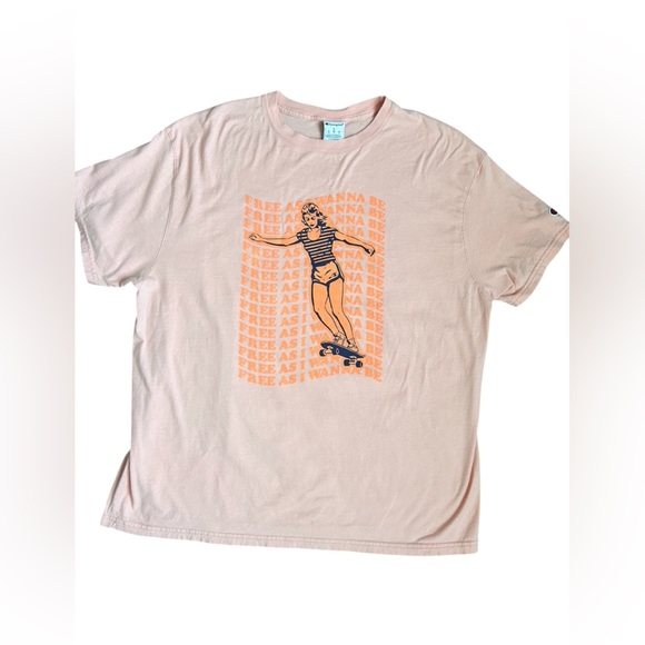 Champion Other - Champion Women’s Large Peach T-shirt With “Free as I Wanna Be” Skater
